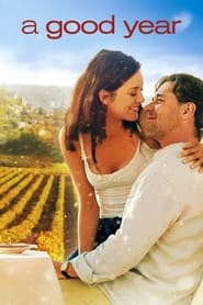 دانلود فیلم A Good Year 2006 (سال خوب)