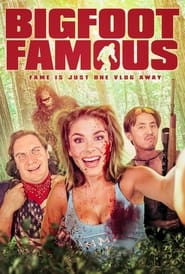 دانلود فیلم Bigfoot Famous 2021 (پاگنده معروف)