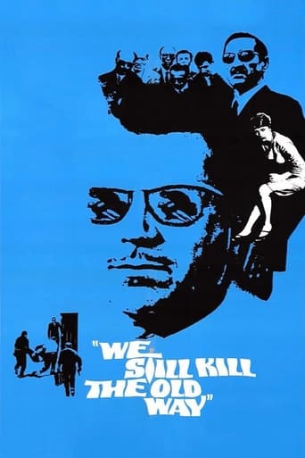 دانلود فیلم We Still Kill the Old Way 1967