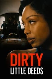 دانلود فیلم Dirty Little Deeds 2021 (کارهای کوچک کثیف)