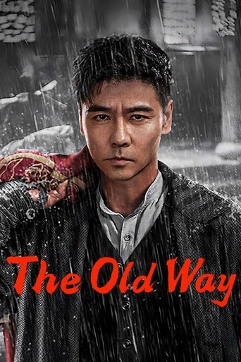 The Old Way 2025