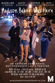 Madison Baker Was Here 2021 (مدیسون بیکر اینجا بود )