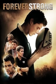 دانلود فیلم Forever Strong 2008