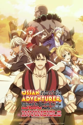 The Ossan Newbie Adventurer, Trained to Death by the Most Powerful Party, Became Invincible 2024