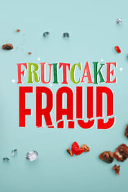 دانلود فیلم Fruitcake Fraud 2021 (تقلب کیک میوه)