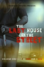 The Last House on the Street 2021 (آخرین خانه در خیابان)