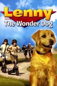 دانلود فیلم Lenny The Wonder Dog 2005 (لنی سگ شگفت انگیز)