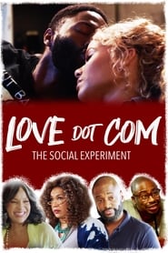 دانلود فیلم Love Dot Com: The Social Experiment 2019