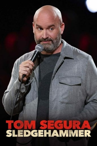 Tom Segura: Sledgehammer 2023