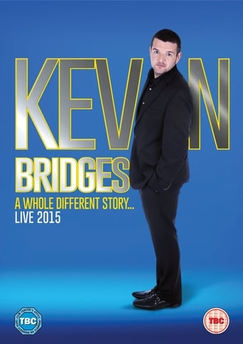 Kevin Bridges Live: A Whole Different Story 2015