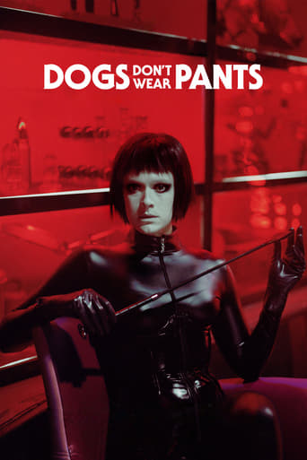 Dogs Don't Wear Pants 2019 (سگها شلوار نمی پوشند)