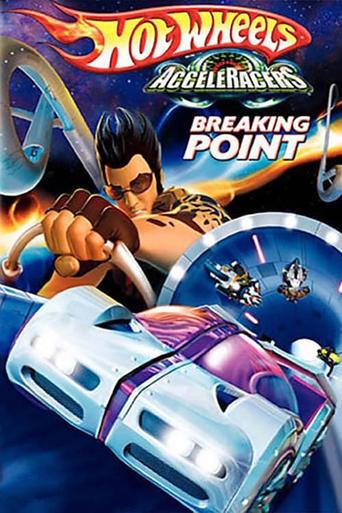 دانلود فیلم Hot Wheels AcceleRacers: Breaking Point 2005