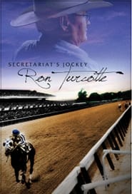 دانلود فیلم Secretariat's Jockey, Ron Turcotte 2013