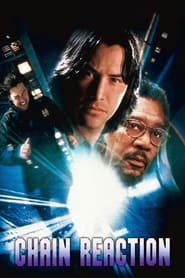 دانلود فیلم Chain Reaction 1996 (واکنش زنجیروار)