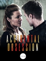 دانلود فیلم Accidental Obsession 2015