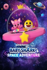 دانلود فیلم Pinkfong & Baby Shark's Space Adventure 2019 (ماجراجویی فضایی پینک فونگ و بچه کوسه)