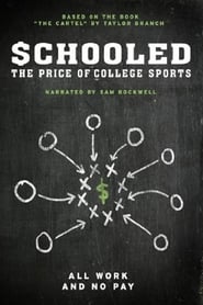 دانلود فیلم Schooled: The Price of College Sports 2013