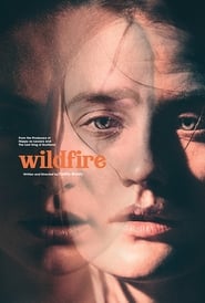 دانلود فیلم Wildfire 2020 (آتش سوزی)