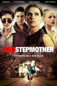 دانلود فیلم Bad Stepmother 2018