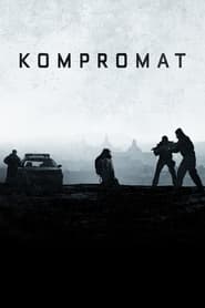 دانلود فیلم Kompromat 2022 (کمپرومات)