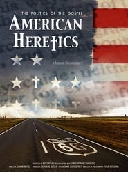 دانلود فیلم American Heretics: The Politics of the Gospel 2019 (بدعت گذاران آمریکایی: سیاست های انجیل)