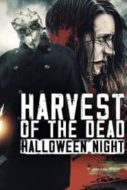 Harvest of the Dead: Halloween Night 2020 (برداشت مردگان: شب هالووین)