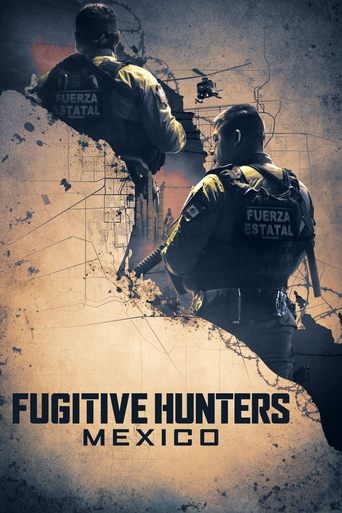 دانلود سریال Fugitive Hunters Mexico 2025