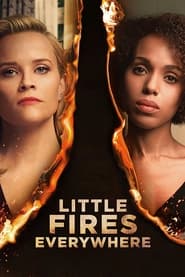 Little Fires Everywhere 2020 (آتش سوزی کوچک در همه جا)