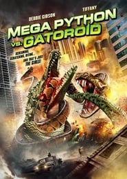 دانلود فیلم Mega Python vs. Gatoroid 2011