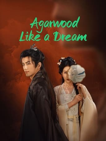 دانلود سریال Agarwood Like a Dream ‎ 2024 دوبله فارسی بدون سانسور