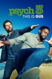 Psych 3: This Is Gus 2021 (روانی 3: این گاس است )