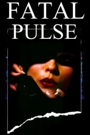 دانلود فیلم Fatal Pulse 2018