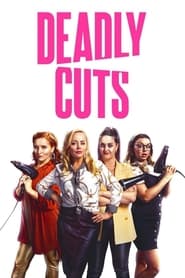 دانلود فیلم Deadly Cuts 2021 (برش های مرگبار)