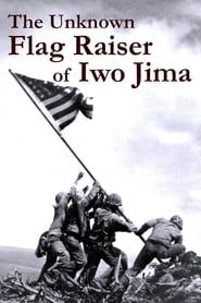 دانلود فیلم The Unknown Flag Raiser of Iwo Jima 2016