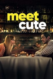 Meet Cute 2022 (ملاقات دلبرانه)