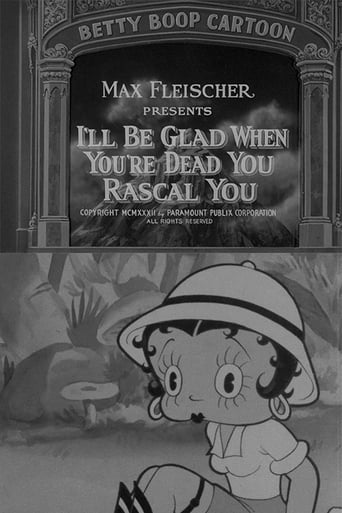 I'll Be Glad When You're Dead You Rascal You 1932