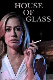 دانلود فیلم House of Glass 2021 (خانه شیشه ای)