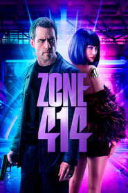 دانلود فیلم Zone 414 2021 (منطقه 414)