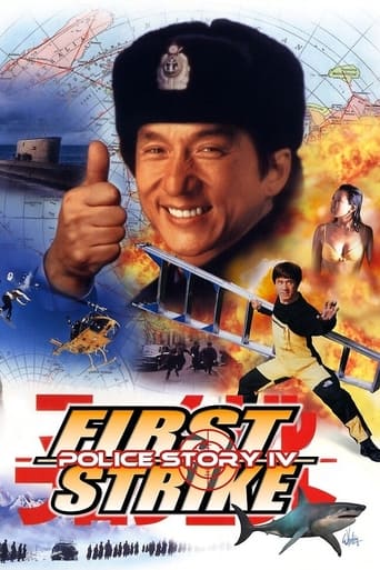 Police Story 4: First Strike 1996 (داستان پلیس ۴: اولین برخورد)