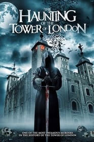 دانلود فیلم The Haunting of the Tower of London 2022 (تسخیر برج لندن)