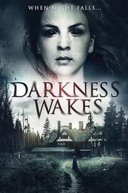 دانلود فیلم Darkness Wakes 2017