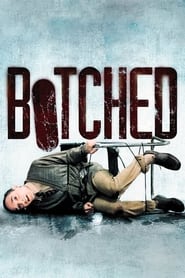 دانلود فیلم Botched 2007