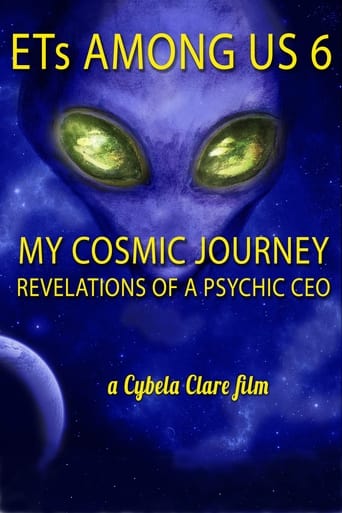 دانلود فیلم ETs Among Us 6: My Cosmic Journey - Revelations of a Psychic CEO 2020 (سفر کیهانی من - افشاگری های یک مدیرعامل روانی)
