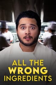 دانلود فیلم All the Wrong Ingredients 2024