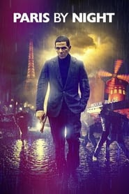 دانلود فیلم Paris by Night 2012 (یک شب)