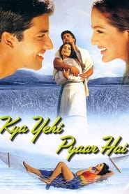 دانلود فیلم Kya Yehi Pyaar Hai 2002