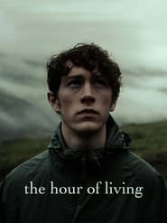 دانلود فیلم The Hour of Living 2012