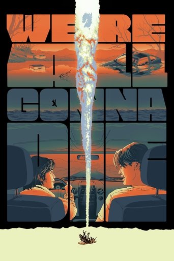 دانلود فیلم We're All Gonna Die 2024