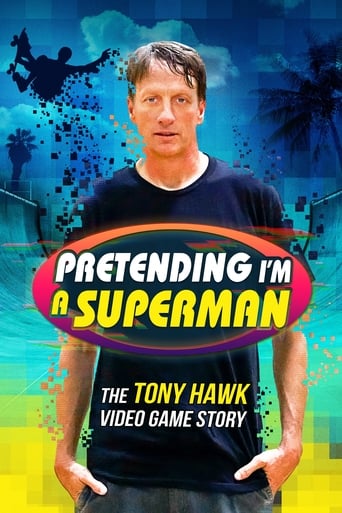 Pretending I'm a Superman: The Tony Hawk Video Game Story 2020 (وانمود می کنم سوپرمن هستم: داستان بازی ویدیویی تونی هاک)