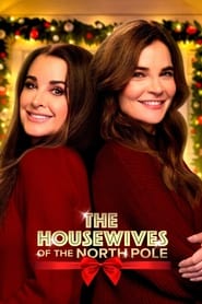 دانلود فیلم The Housewives of the North Pole 2021 (زنان خانه دار قطب شمال)